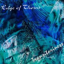 Edge Of Thorns : Transitoriness